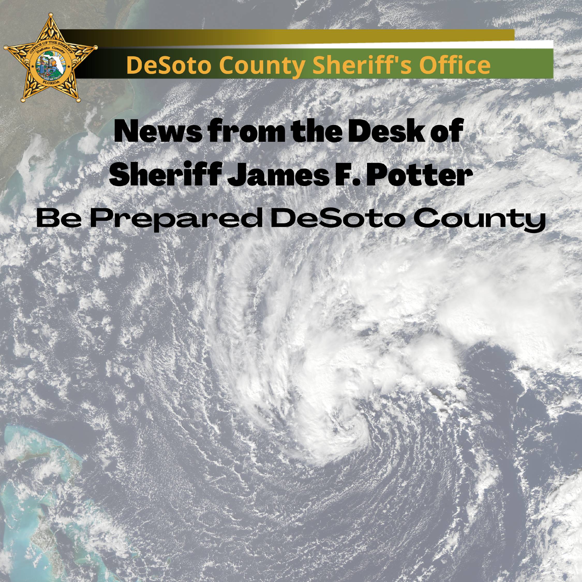News from the Desl of Sheriff James F. Potter, Hurricane Season - Copy (2)